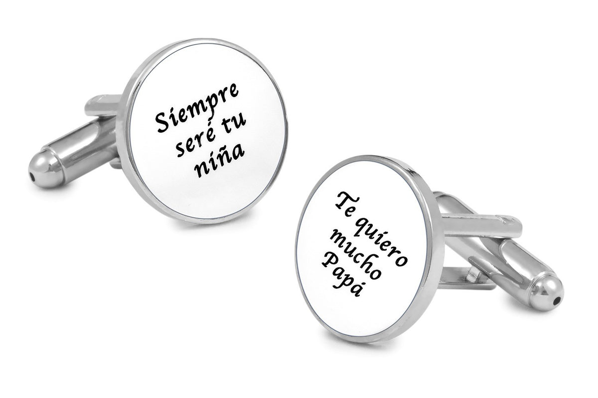 Gemelos de Camisa Boda Frases Siempre Sere Tu Niña + Te quiero Mucho Papa Blanco 15mm