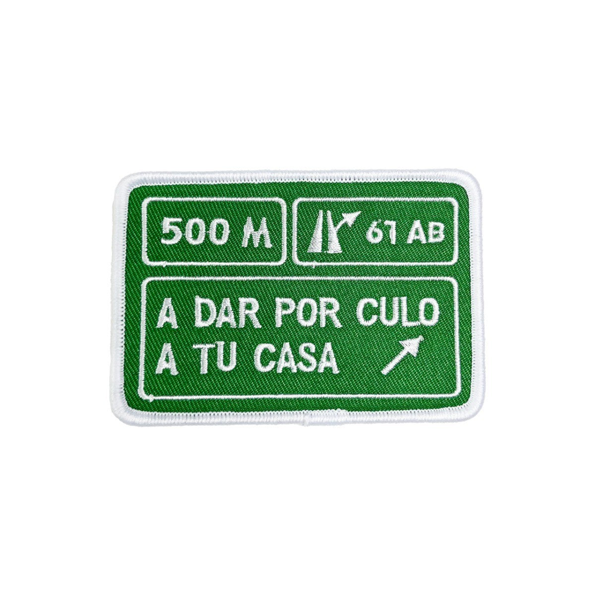 Parche Bordado Termoadhesivo Señal A Dar Por Culo A Tu Casa 9.5 x 6.5 cm