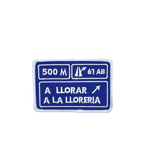 Parche Bordado Termoadhesivo Señal A Llorar A La Lloreria 9.5 x 6.5 cm