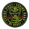 Parche Cobra Kai Round Strike First Strike Hard No Mercy 9 cm
