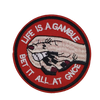 Parche Termoadhesivo Life Is A Gamble 7 cm
