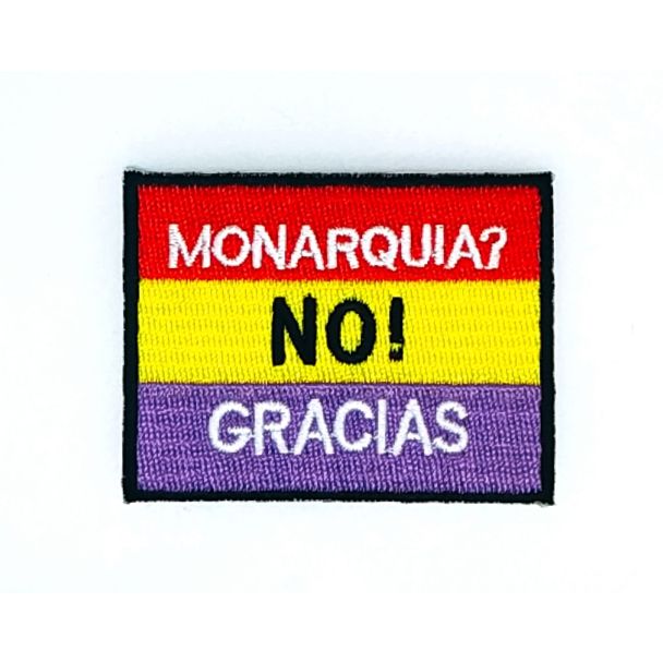 Parche Bordado Termoadhesivo Monarquia? No Gracias 6x4,5cm - Gemelolandia 